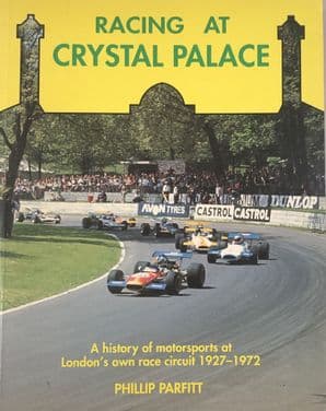 RACING AT CRYSTAL PALACE (Parfitt 1991)