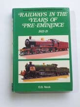 Railways in the Years of Pre-Eminence(Nock1971)