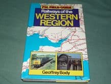 RAILWAYS OF THE WESTERN REGION - PSL FIELD GUIDE. (Body 1983)