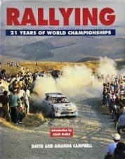 RALLYING 21 Years Of World Championships (Campbell & Campbell 1995)