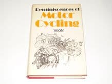 Reminiscences of Motor Cycling (Ixion 1973 )