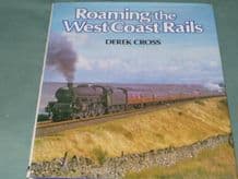 ROAMING THE WEST COAST RAILS. Cross. 1980