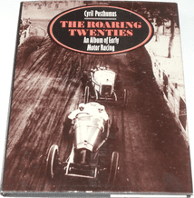 Roaring Twenties : The.  An Album Of Early Motor Racing (Posthumus 1980)