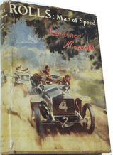 ROLLS : MAN OF SPEED. (Meynell 1953)