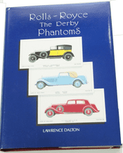 ROLLS- ROYCE The Derby Phantoms (Dalton 1991)