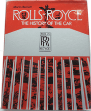 Rolls-Royce The History Of The Car( Bennett 1974)