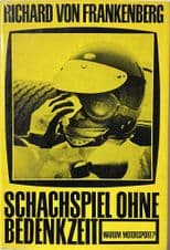 SCHACHSPIEL OHNE BEDENKZEIT. Warum Motorsport? (Vob Frankenberg 1969) German