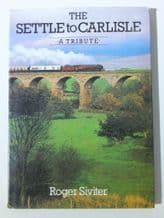 SETTLE TO CARLISLE - A TRIBUTE ; THE (Sivitar 1988)