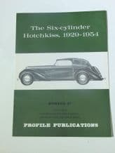 Six-cylinder Hotchkiss 1929-1954 : The (Profile Publications Number 47)