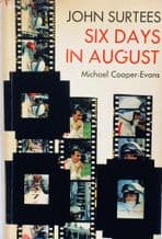 Six days in August (Cooper-Evans 1968)