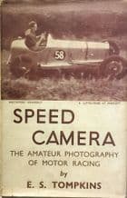 SPEED CAMERA The Amateur Photography Of Motor Racing (Tompkins 1946)