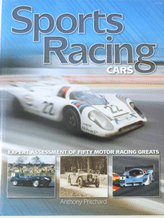 SPORTS RACING CARS Expert Assensment of Fifty Motor Racing Greats (Pritchard 2005)