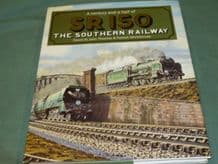 SR150 - A CENTURY AND A HALF OF THE SOUTHERN RAILWAY.