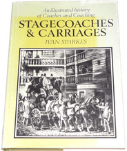Stagecoaches & Carriages An Illustrated History of Coaches & Coaching (Marks 1975)