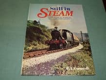 STILL IN STEAM - A GUIDE TO WORKING STEAM RAILWAYS (Cornwell 1978)