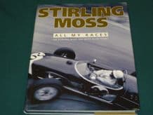 STIRLING MOSS ALL MY RACES. Moss & Henry