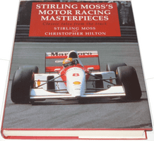 STIRLING MOSS'S MOTOR RACING MASTERPIECES (Moss & Hilton 1994)