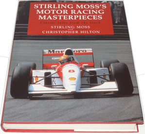 STIRLING MOSS'S MOTOR RACING MASTERPIECES (Moss & Hilton 1994)
