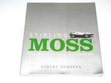 STIRLING MOSS - THE AUTHORISED BIOGRAPHY (Edwards 2001) softback SIGNED