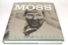 STIRLING MOSS - THE AUTHORISED BIOGRAPHY - Edwards (Signed)