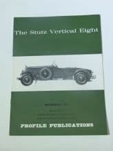 Stutz Vertical Eight :The   (Profile Publications Number 46)