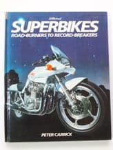 SUPERBIKES Road-Burners to Record-Breakers (Carrick 1982)