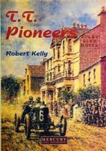 T.T. Pioneers . Early Car Racing In The Isle  of Man ( R Kelly 1996)