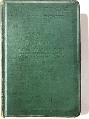 THE AUTOCAR ROAD BOOK  Vol.111 .East Anglia And East Midlands