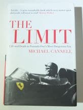 The Limit : Life and Death in Formula One's Most Dangerous Era (Cannell 2011)