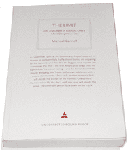 The Limit : Life and Death in Formula One's Most Dangerous Era (Cannell 2011) PROOF READERS COPY