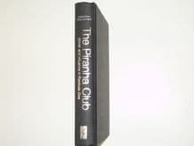 The Piranha Club Power & Influence in Formula One (Collings 2001) No jacket