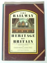 THE RAILWAY HERITAGE OF BRITAIN (Biddle & Nock 1983)