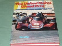 THE UNITED STATES GRAND PRIX & Grand Prize Races 1908-77