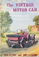THE VINTAGE MOTOR CAR ( Clutton & Stanford 1959)