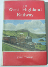 The West Highland Railway (Thomas 1965)