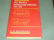 THE WORLD'S COMMERCIAL VEHICLES 1830-1964. Georgano