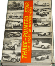 THREE-POINTED STAR - THE STORY OF MERCEDES-BENZ. Scott-Moncreiff & Nixon (1957 2nd ed)