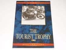 Tourist Trophy : The . Britain in Old Photos (Snelling 2000)
