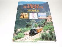 Train Journeys Of The World (Gordon 1993)