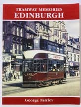 TRAMWAY MEMORIES EDINBURGH (Fairley 2006)