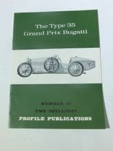 Type 35 Grand Prix Bugatti : The (Profile Publications Number 10)