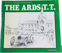 ULSTER VINTAGE CAR CLUB BOOK OF THE ARDS T.T. : THE (Moore 1978) 2nd ed
