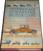 VETERAN AND EDWARDIAN MOTOR CARS (Scott Moncreiff 1955)