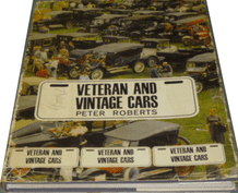 VETERAN AND VINTAGE CARS ( Peter Roberts 1965)