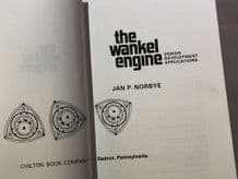 Wankel Engine: design, development, application : The (Norbye 1975 ed)