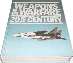 WEAPONS & WARFARE OF THE 20TH CENTURY. Morris, Chant etc.