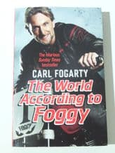 WORLD ACCORDING TO FOGGY : THE (Carl Fogarty 2019)