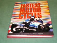 WORLD'S FASTEST MOTORCYCLES : THE (Scott & Cutts 1988)