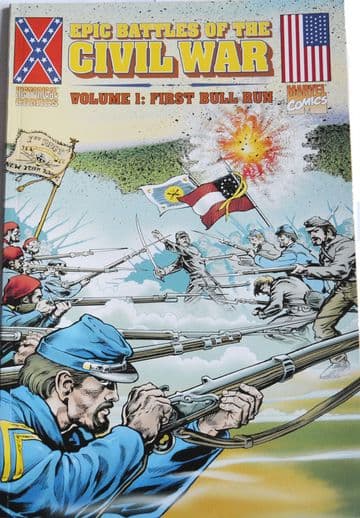 Epic Battles of The Civil War Bull Run Marvel Historical Comics
