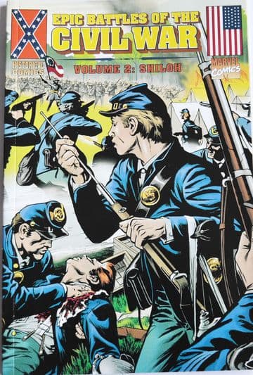 Epic Battles of The Civil War Volume 2 Shiloh Marvel Historical Comics